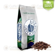 BORBONE GRANI CHICCHI KG DECAFFEINATO